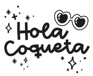 HOLA COQUETA
